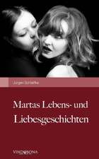 Martas Lebens- und Liebesgeschichten