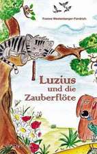 Luzius und die Zauberflöte