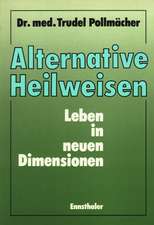 Alternative Heilweisen