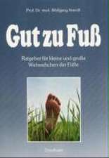 Gut zu Fuss