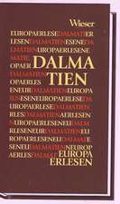 Europa Erlesen. Dalmatien