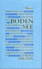 Europa erlesen. Bodensee