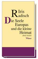 Die Seele Europas und die kleine Heimat