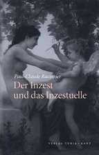 Der Inzest und das Inzestuelle