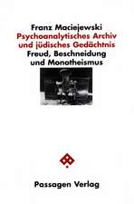 Psychoanalytisches Archiv und Jüdisches Gedächtnis