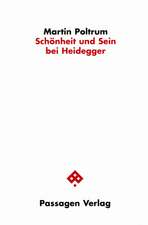 Schönheit und Sein bei Martin Heidegger