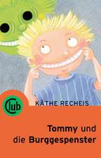 Tommi und die Burggespenster