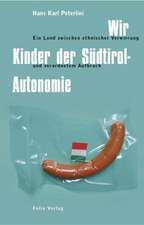 Wir Kinder der Südtirol-Autonomie