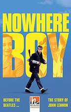 Nowhere Boy, Class Set. Level 5 (B1)