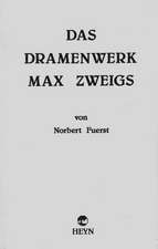 Das Dramenwerk Max Zweigs