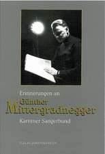 Erinnerungen an Günther Mittergradnegger