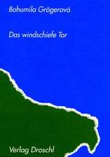 Das windschiefe Tor