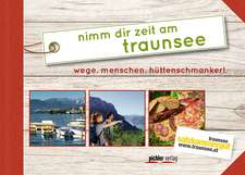 Nimm dir Zeit am Traunsee