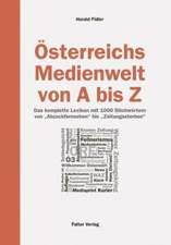 Österreichs Medienwelt von A - Z