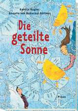 Die geteilte Sonne