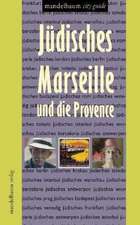 Jüdisches Marseille und die Provence