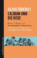 Caliban und die Hexe