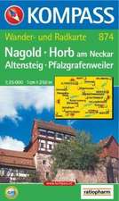 Nagold - Horb am Neckar - Altensteig - Pfalzgrafenweiler 1 : 25 000