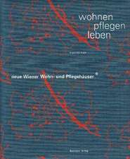 Leeb, F: WOHNEN-PFLEGEN-LEBEN