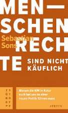 Sons, S: Menschenrechte sind nicht käuflich