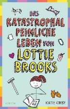 Das katastrophal peinliche Leben von Lottie Brooks