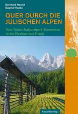 Quer durch die Julischen Alpen