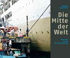 Die Mitte der Welt