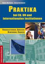 Praktika - EU-Einrichtungen und internationale Institutionen