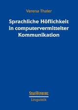 Sprachliche Höflichkeit in computervermittelter Kommunikation