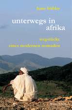 Unterwegs in Afrika