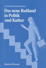 Das neue Rußland in Politik und Kultur