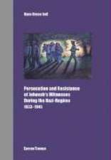 Persecution and Resistance of Jehovah's Witnesses During the Nazi-Regime: A Catalogue