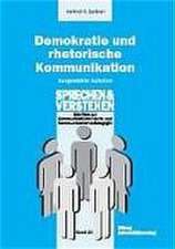 Demokratie und rhetorische Kommunikation