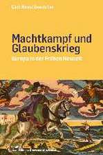 Machtkampf und Glaubenskrieg