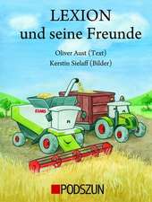 Lexion und seine Freunde