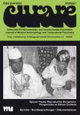 Curare. Zeitschrift für Ethnomedizin und transkulturelle Psychiatrie / Reproductive Disruptions