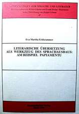 Literarische Übersetzung als Werkzeug des Sprachausbaus: am Beispiel Papiamentu