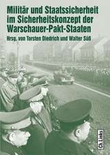 Militär und Staatssicherheit im Sicherheitskonzept der Warschauer-Pakt-Staaten