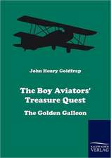 The Boy Aviators' Treasure Quest