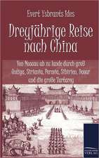 Dreyjährige Reise nach China