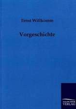 Vorgeschichte