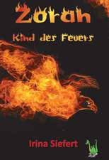 Zoran - Kind des Feuers