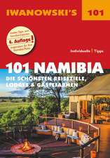 101 Namibia - Reiseführer von Iwanowski