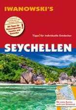 Seychellen - Reiseführer von Iwanowski