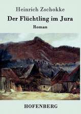 Der Flüchtling im Jura