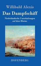 Das Dampfschiff