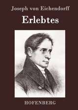 Erlebtes