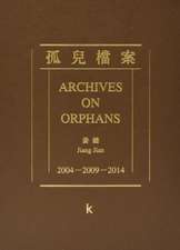 Jiang Jian- Archives on Orphans