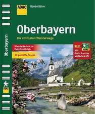 ADAC Wanderführer Oberbayern