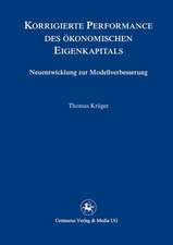 Korrigierte Performance des ökonomischen Eigenkapitals: Neuentwicklungen zur Modellverbesserung